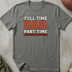 Full Time Dad Part-Time OC