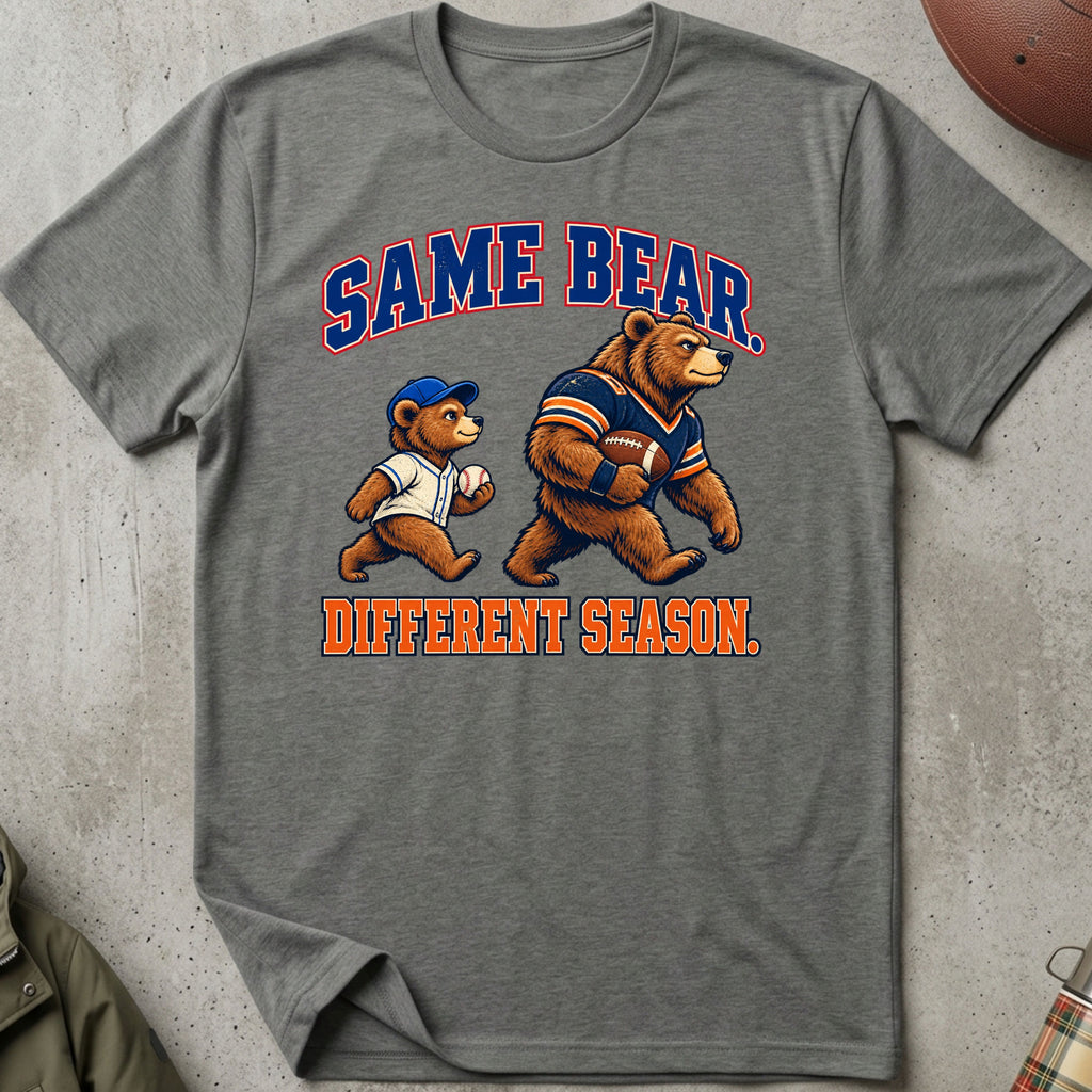 Same Bear. Different Season Tee