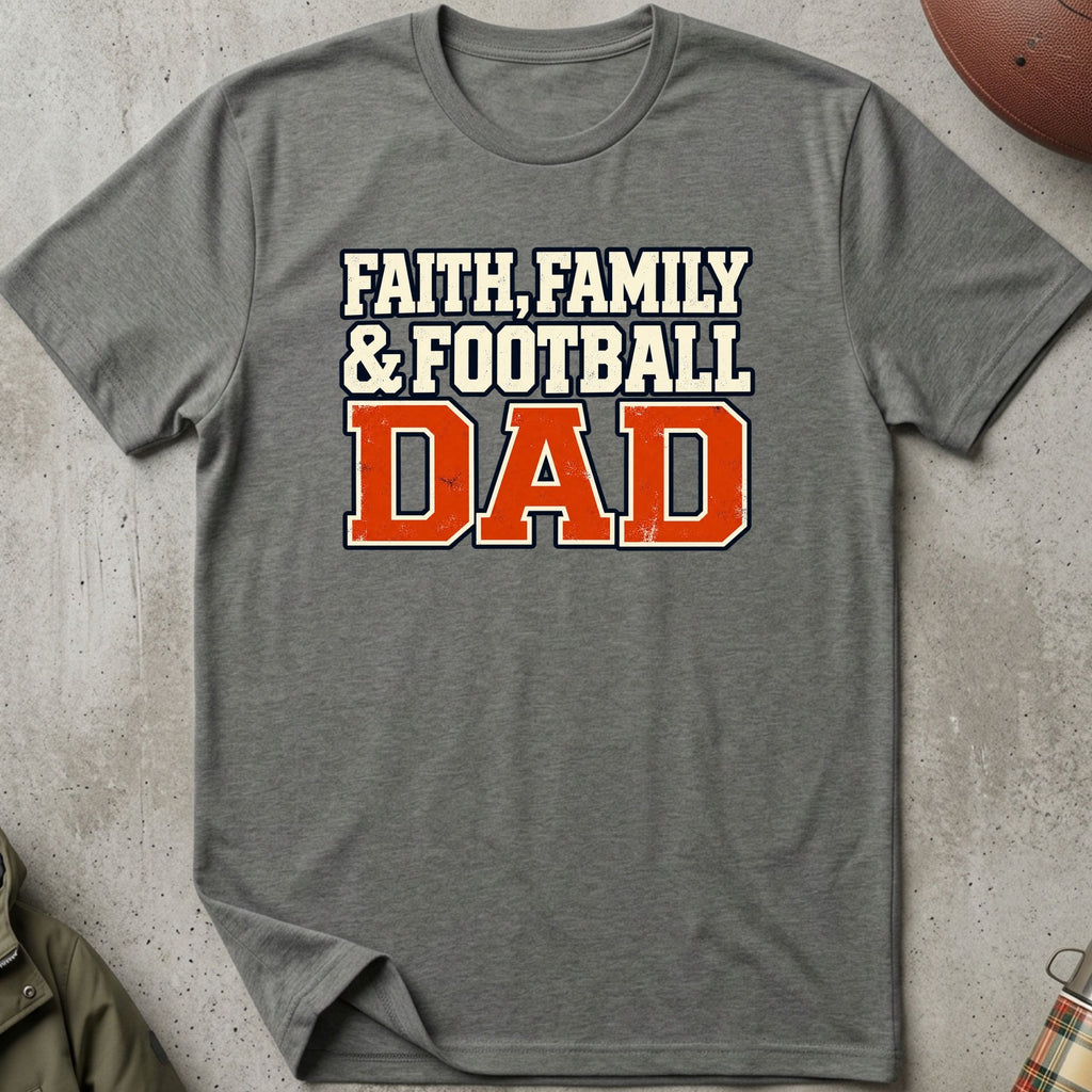 Faith, Family, Football Dad Tee