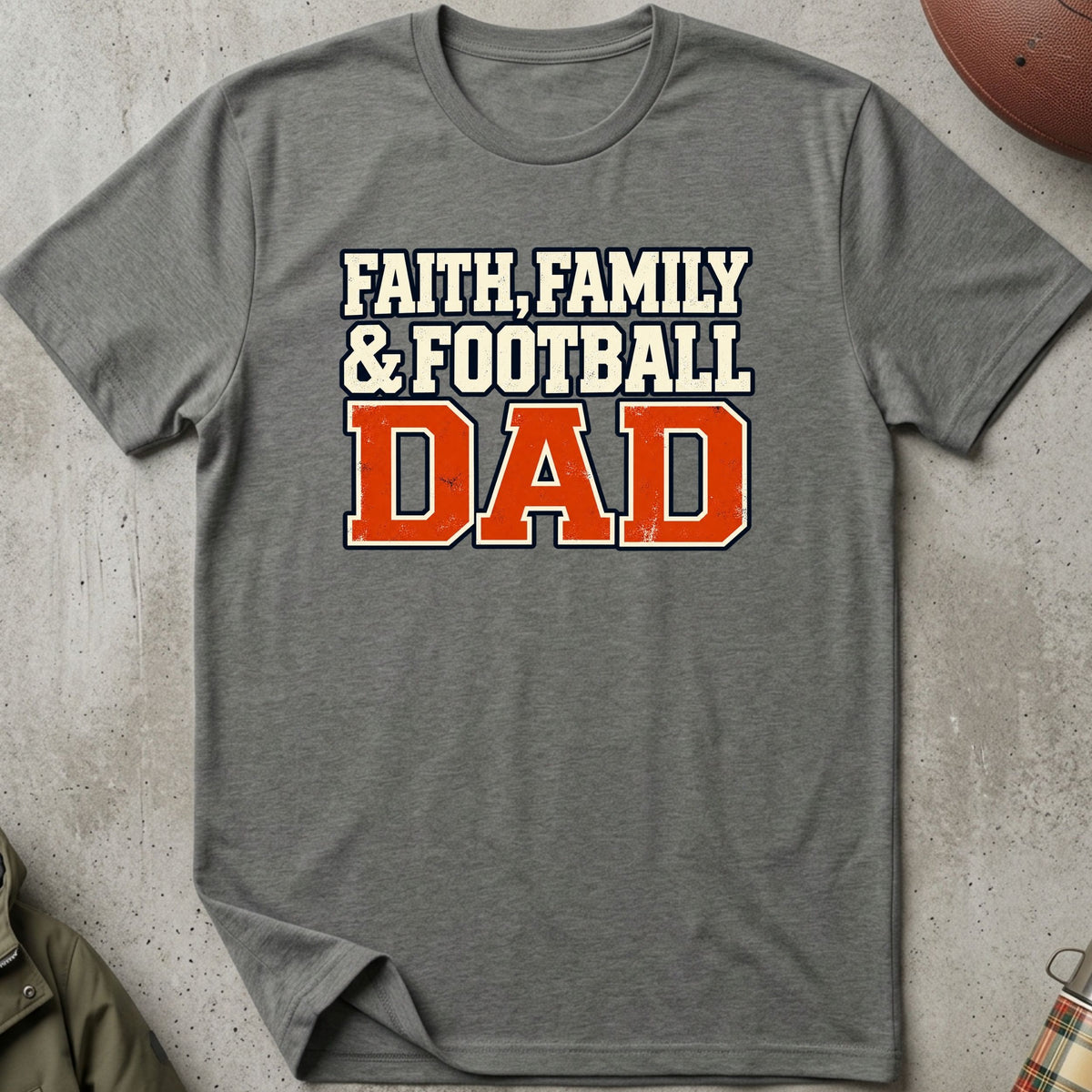 Faith, Family, Football Dad Tee