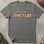 This Is My Rally Shirt Tee