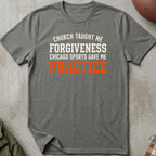 Practice Forgiveness Tee