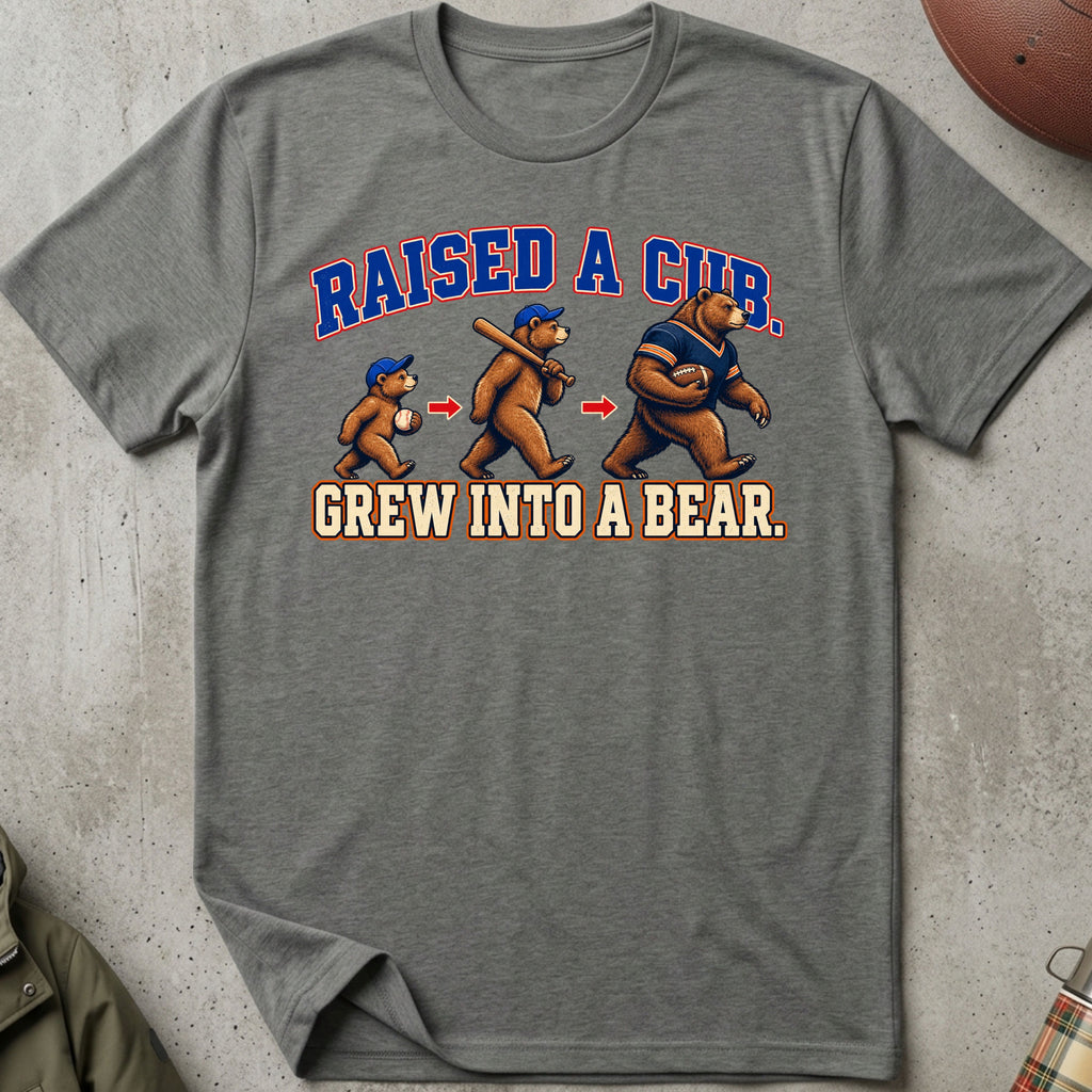 Raised A Cub, Grew Into A Bear Tee