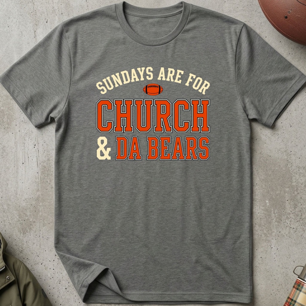 Sundays For Church & Bears 2 Tee