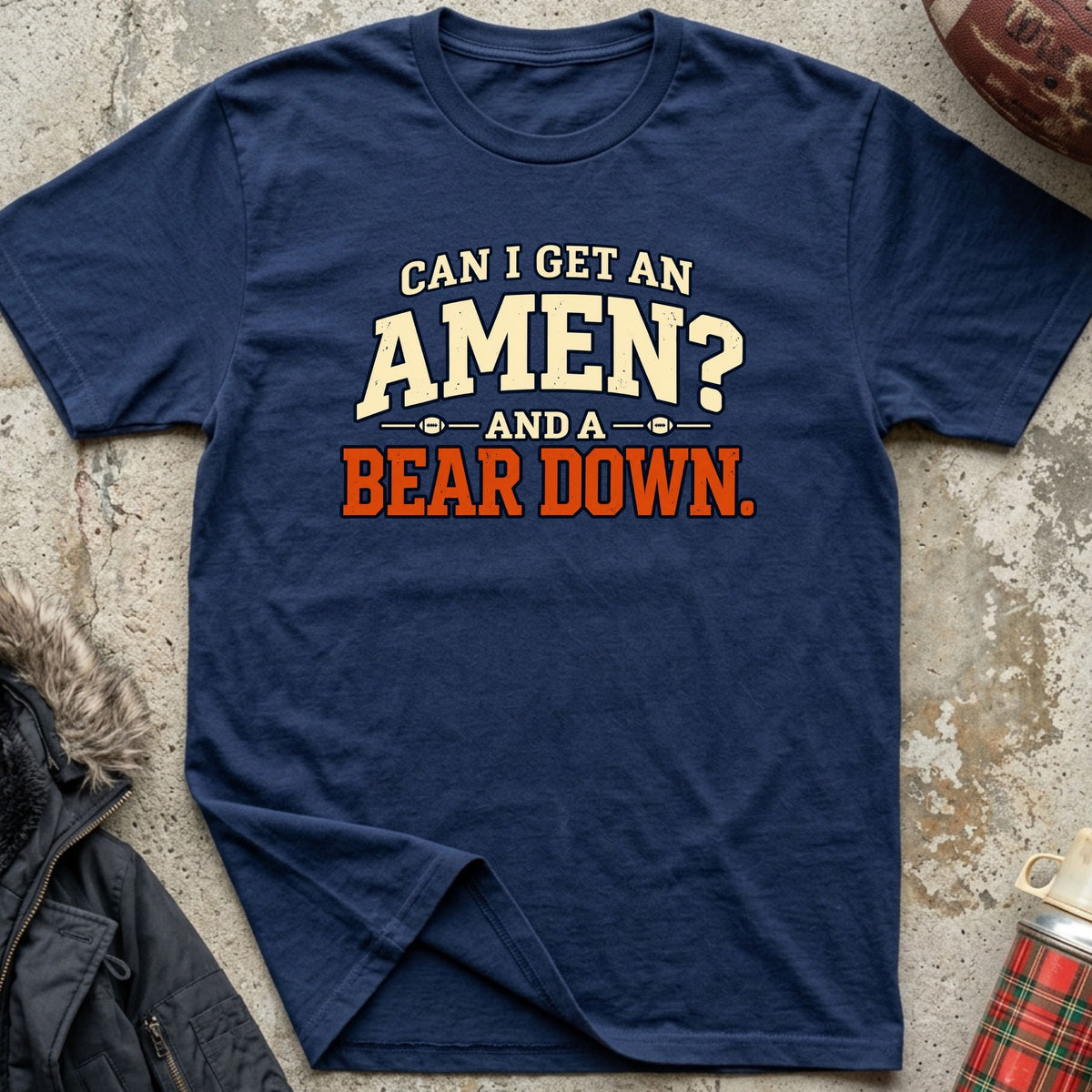 Can I Get An Amen and A Bear Down Tee