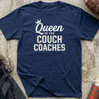 Queen of the Couch Coaches Tee