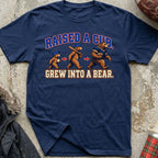 Raised A Cub, Grew Into A Bear Tee