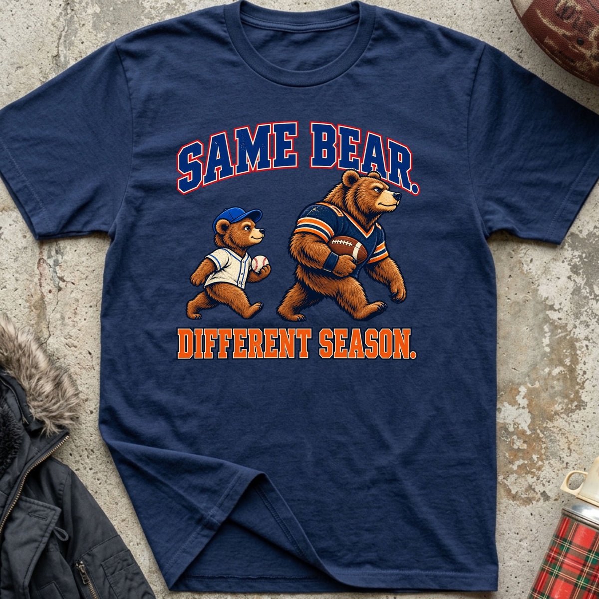 Same Bear. Different Season Tee