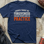 Practice Forgiveness Tee