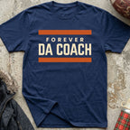 Forever Da Coach Tee