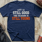 God Is Still Good Tee