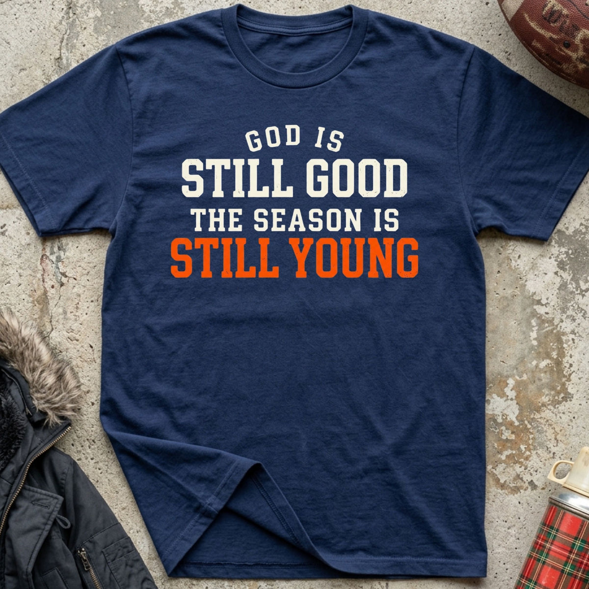 God Is Still Good Tee