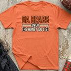Da Bears Over Honey-Do List Tee