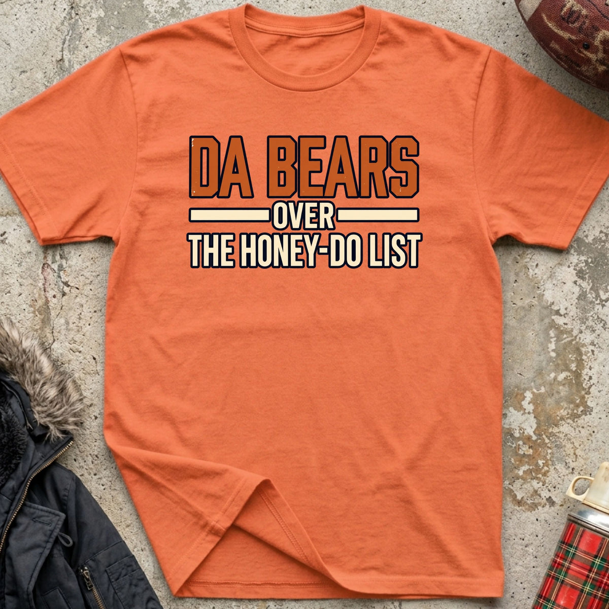 Da Bears Over Honey-Do List Tee