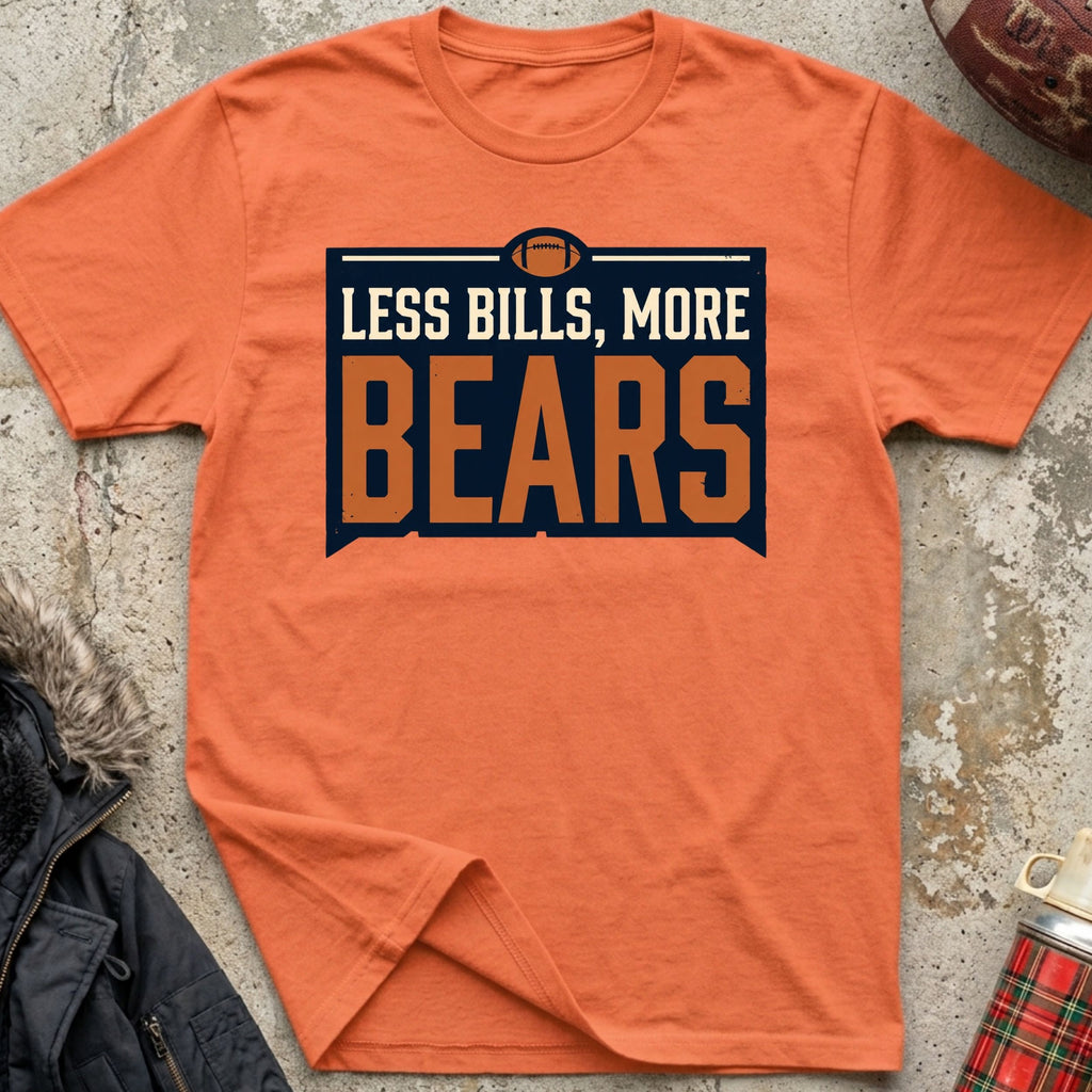 Less Bills, More Bears Tee