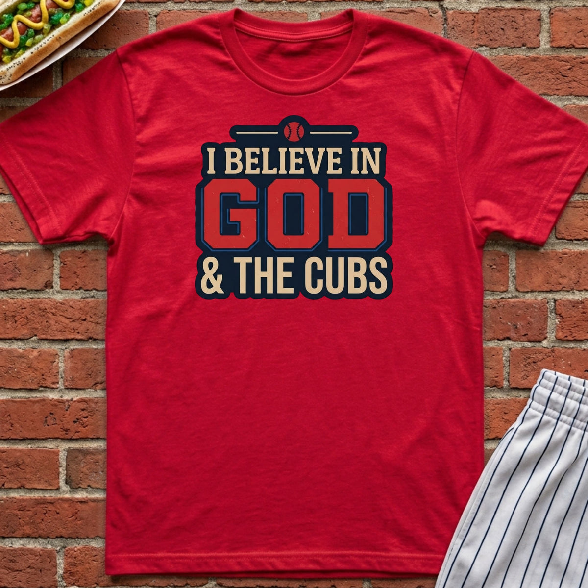 I Believe In God & The Cubs Tee
