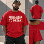 Too Blessed To Break BoxTee