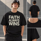 Faith Always Wins BoxTee