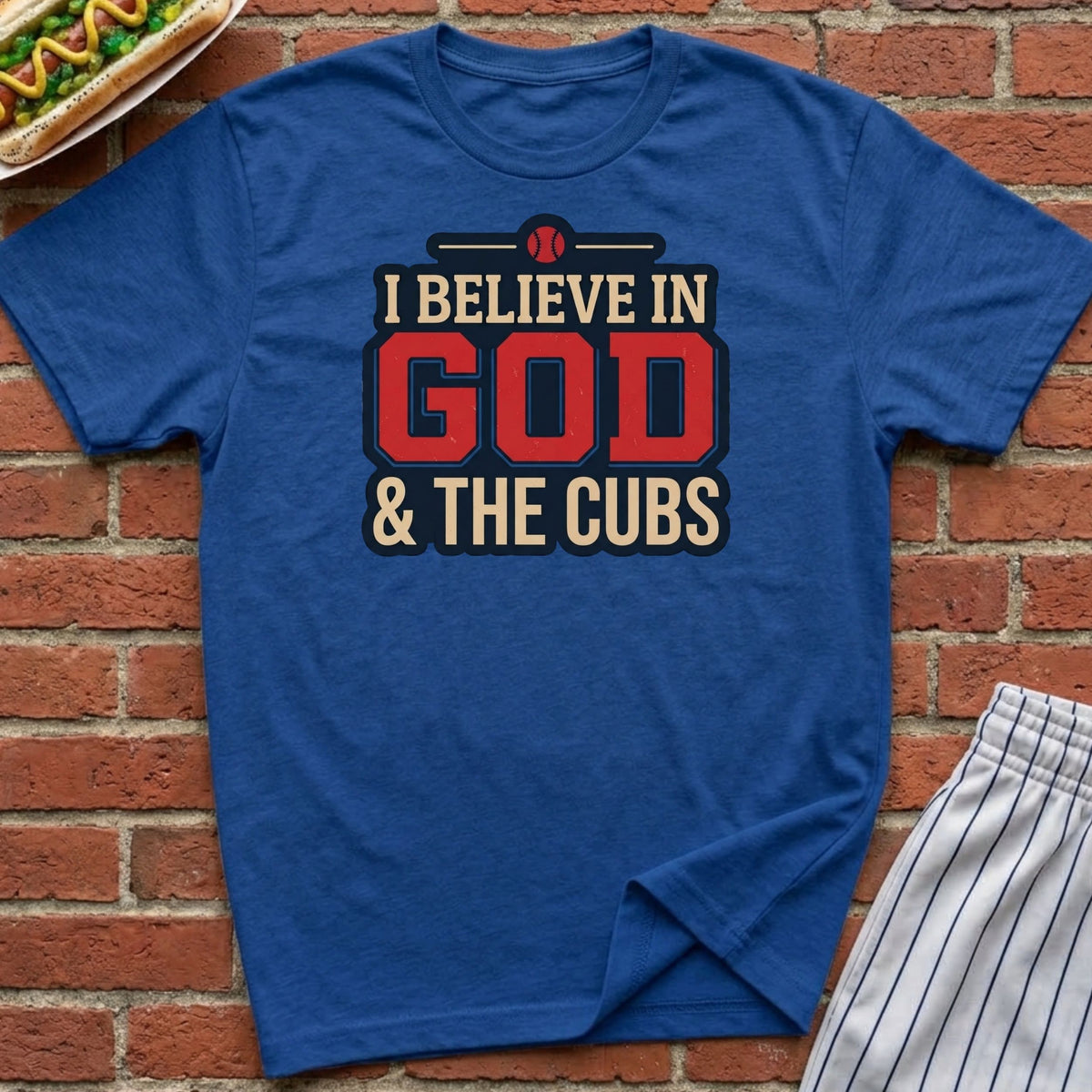 I Believe In God & The Cubs Tee