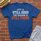 God Is Still Good Tee