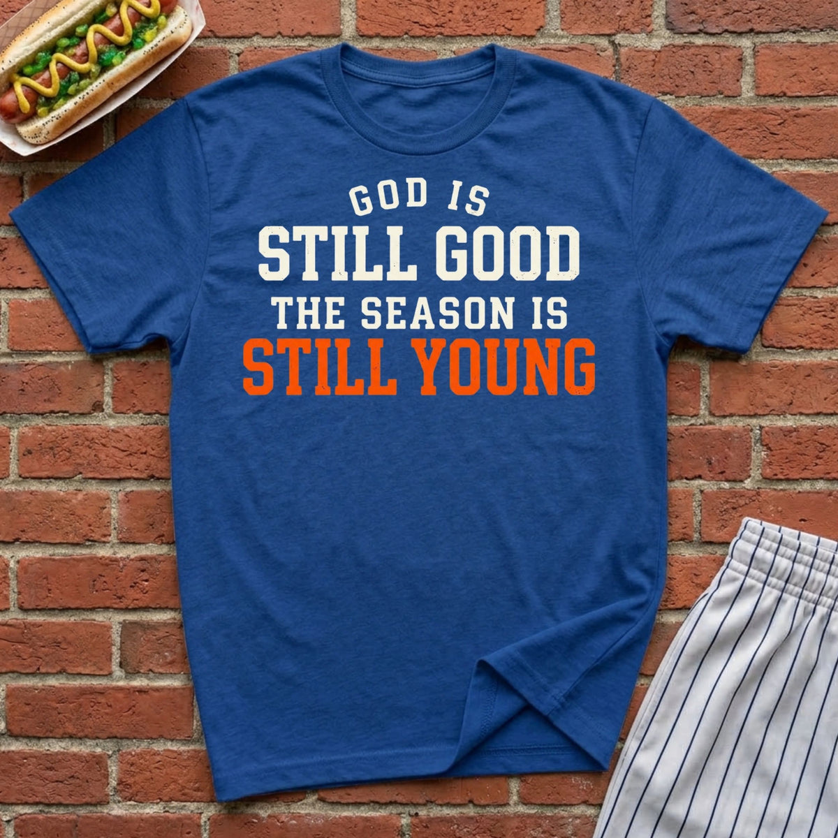 God Is Still Good Tee