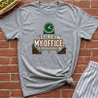 I'll Be In My Office Wrigley Tee