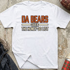Da Bears Over Honey-Do List Tee