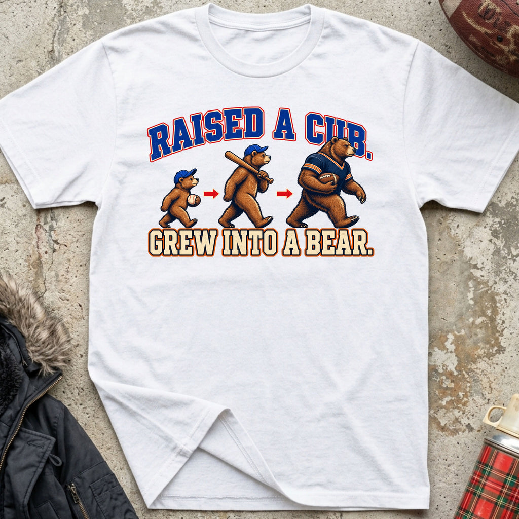 Raised A Cub, Grew Into A Bear Tee