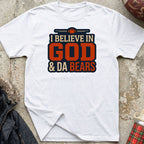 I Believe In God & Da Bears Tee