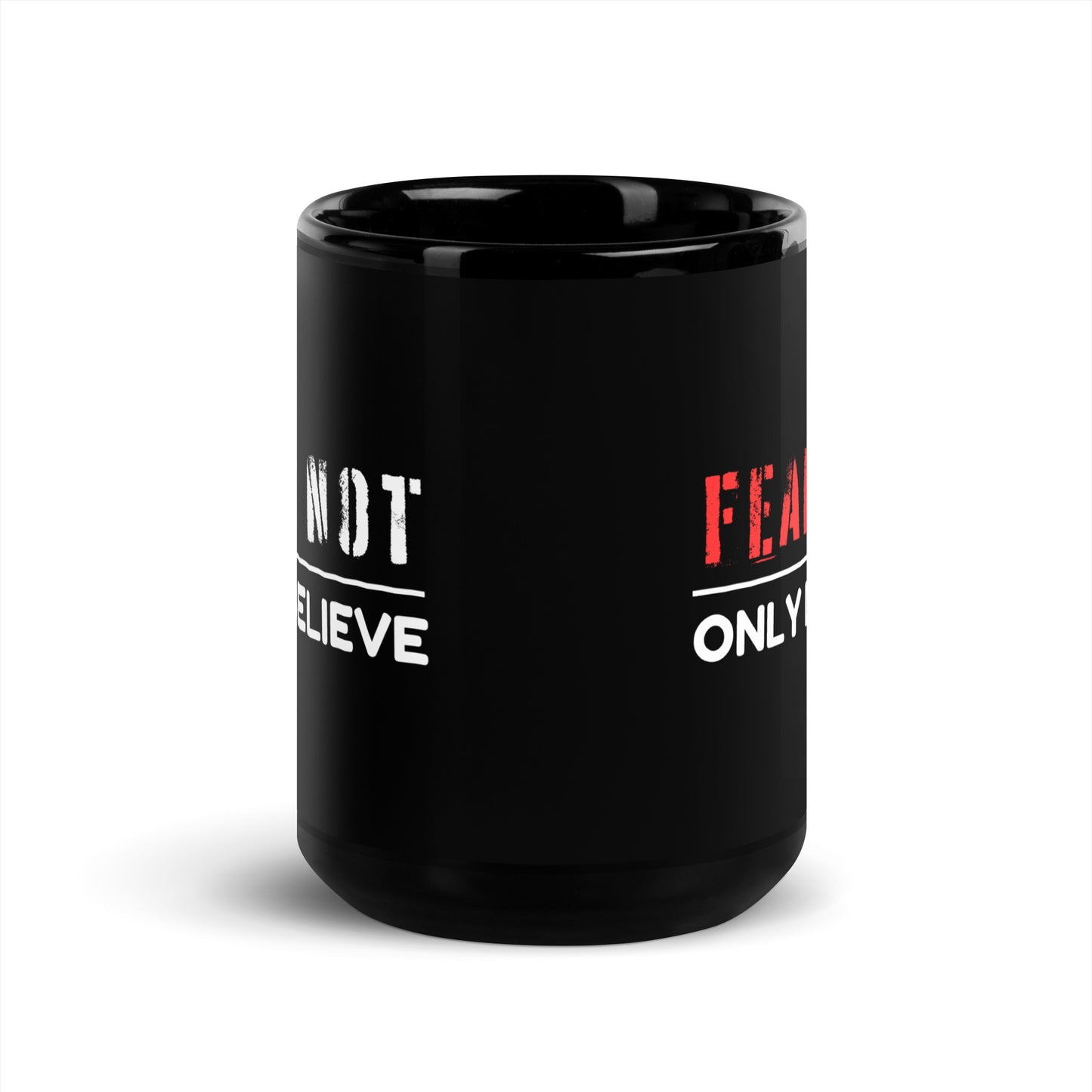 "Fear Not" Glossy Mug (Black)