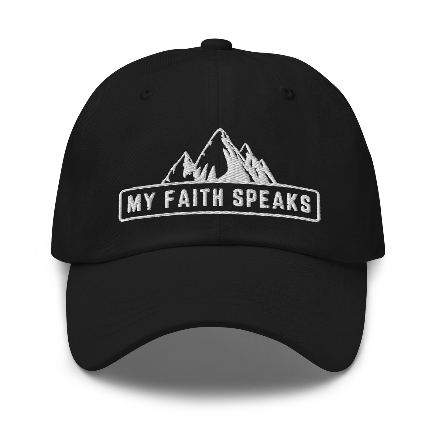 'My Faith Speaks' Embroidered Dad hat