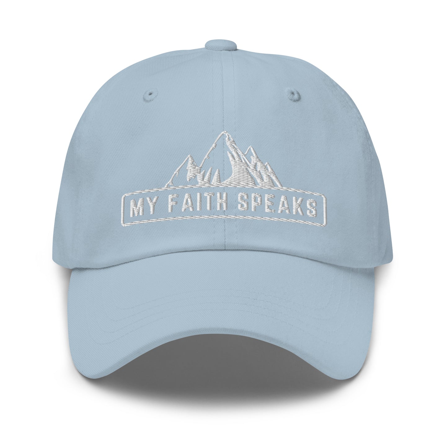 'My Faith Speaks' Embroidered Dad hat