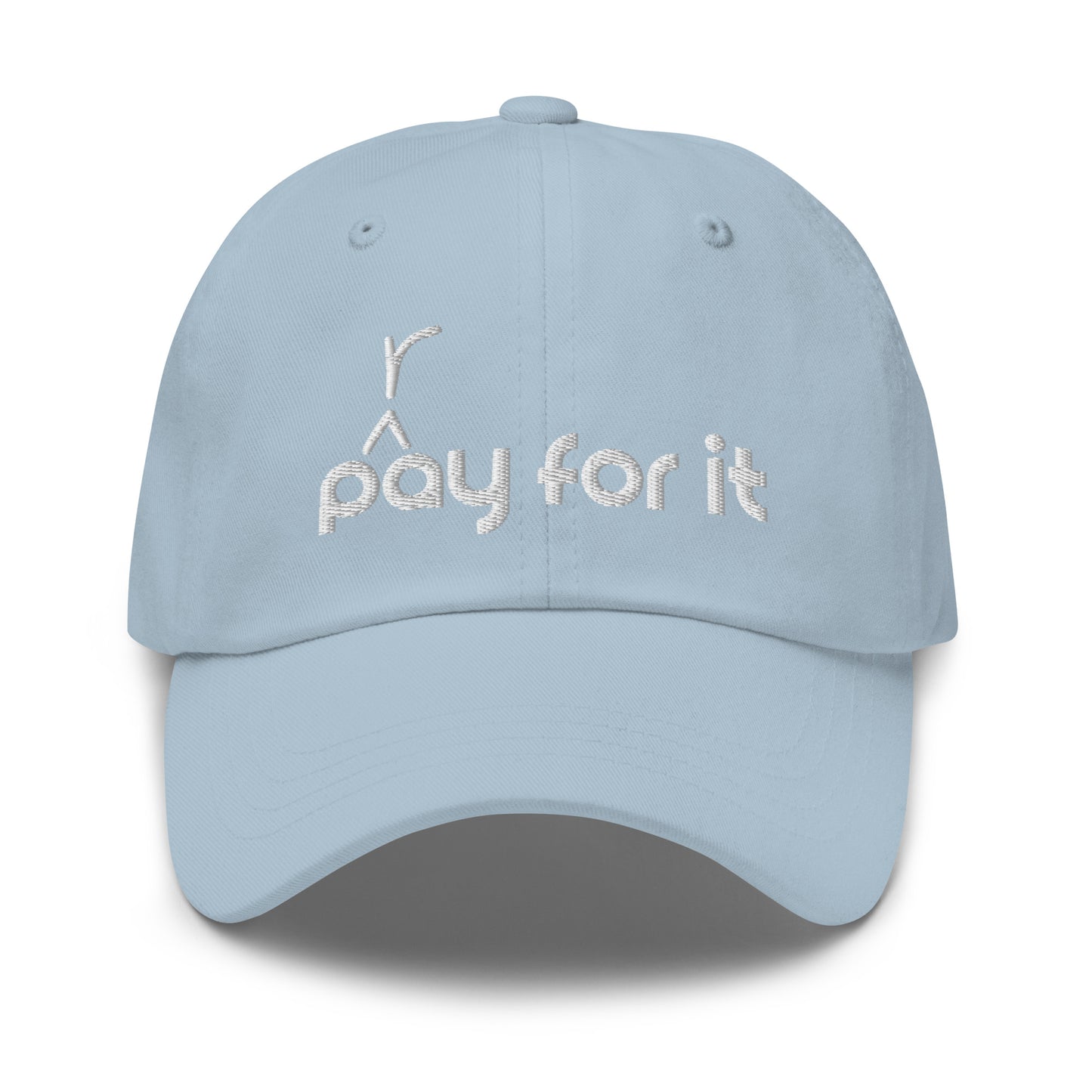 'P(r)ay For It' Embroidered Dad Hat