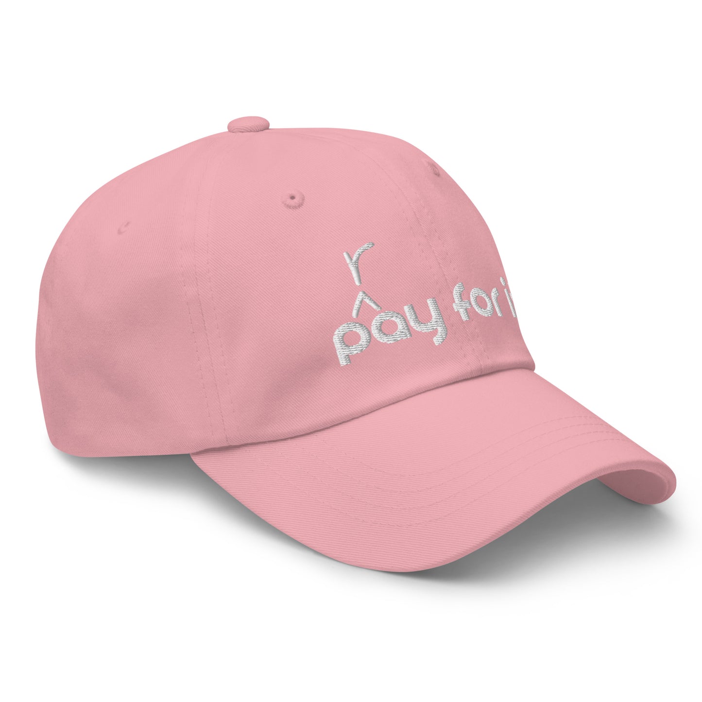 'P(r)ay For It' Embroidered Dad Hat