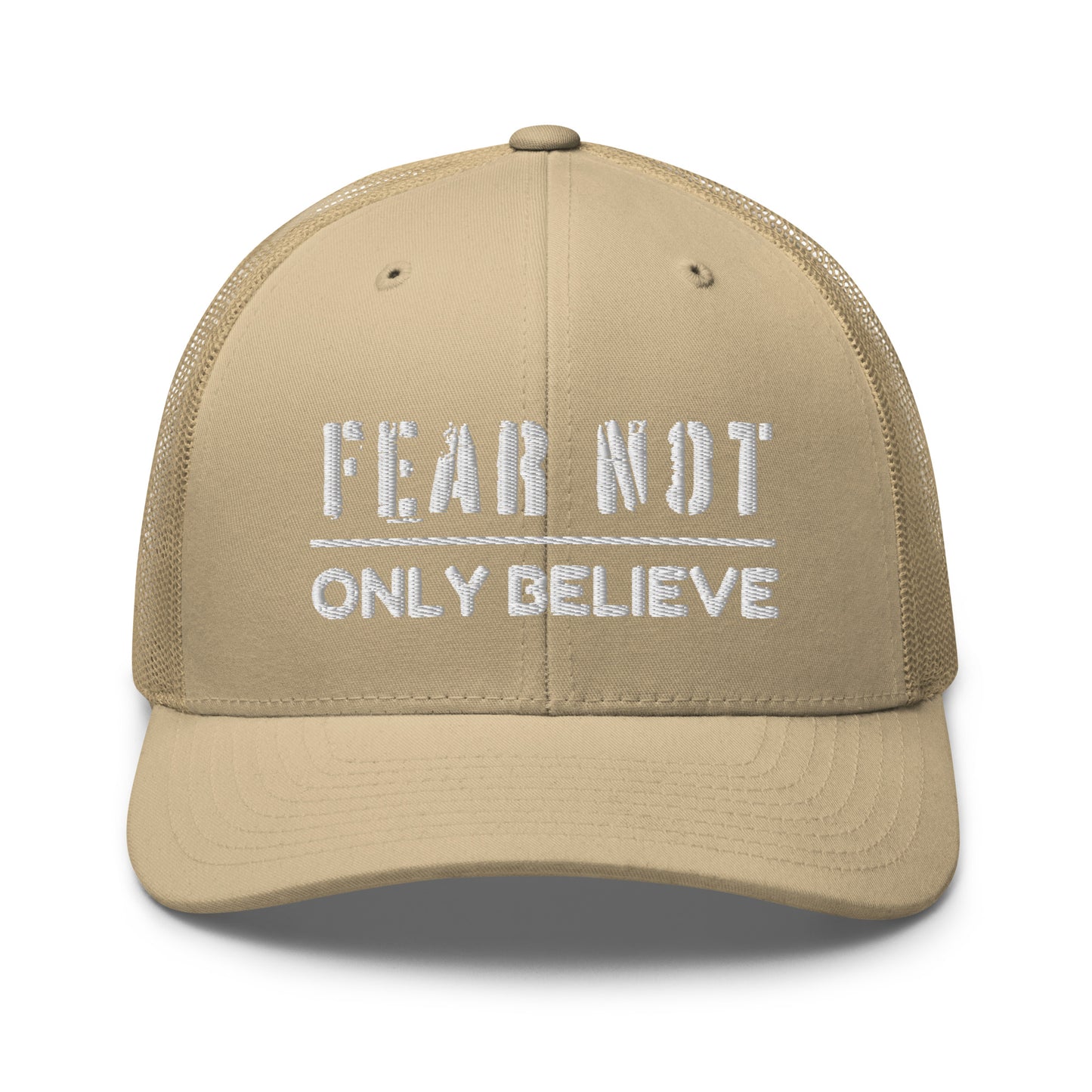 'Fear Not' Embroidered Trucker