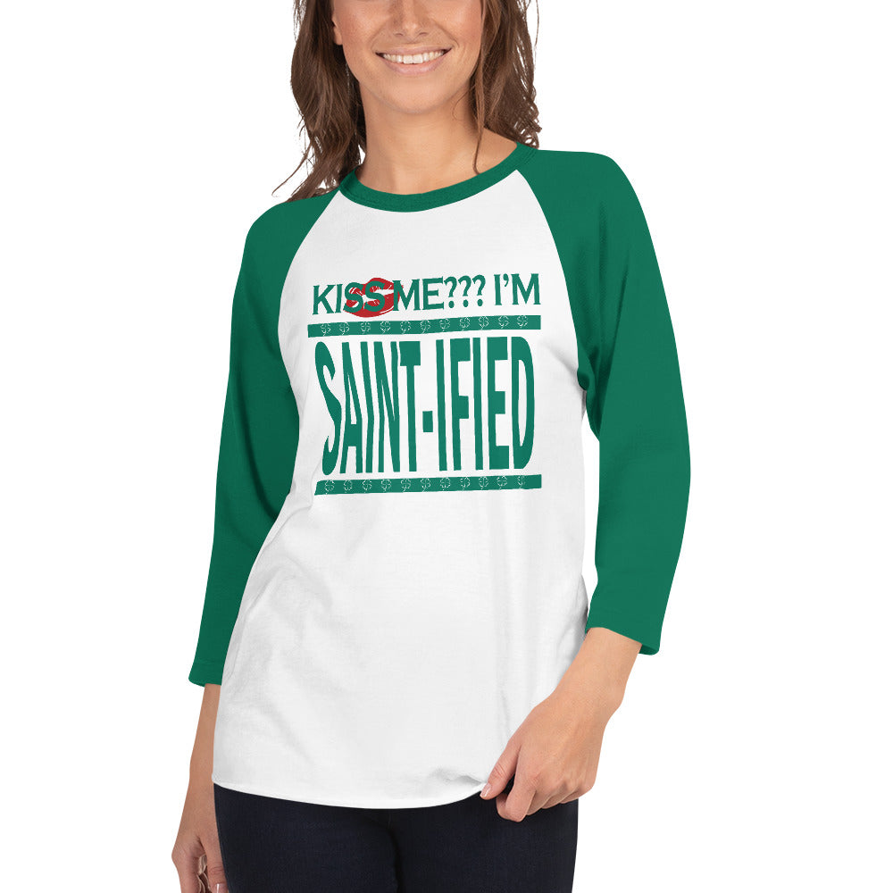 SAINT-IFIED St. Patrick's Day 3/4 Raglan Sleeve