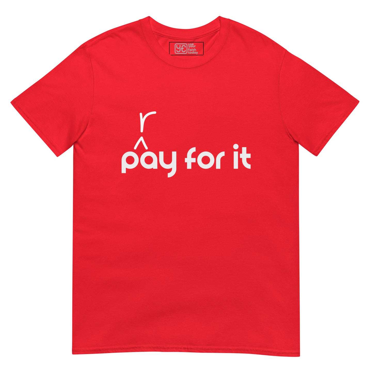 'P(r)ay For It' SofTee