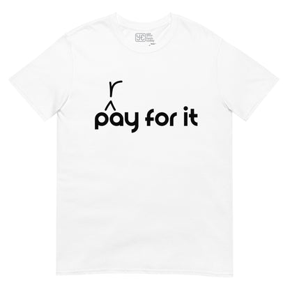 'P(r)ay For It' SofTee