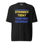 'Stronger Today' Performance Tee