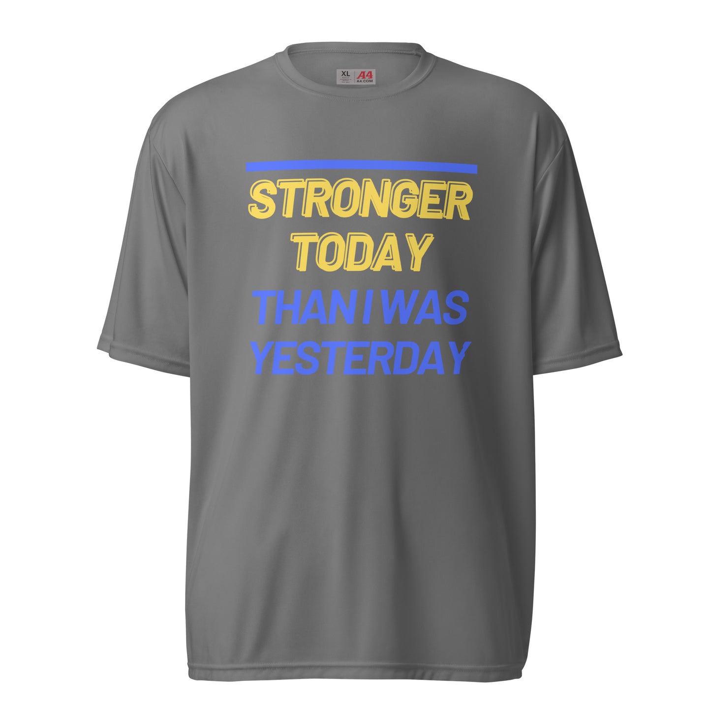 'Stronger Today' Performance Tee