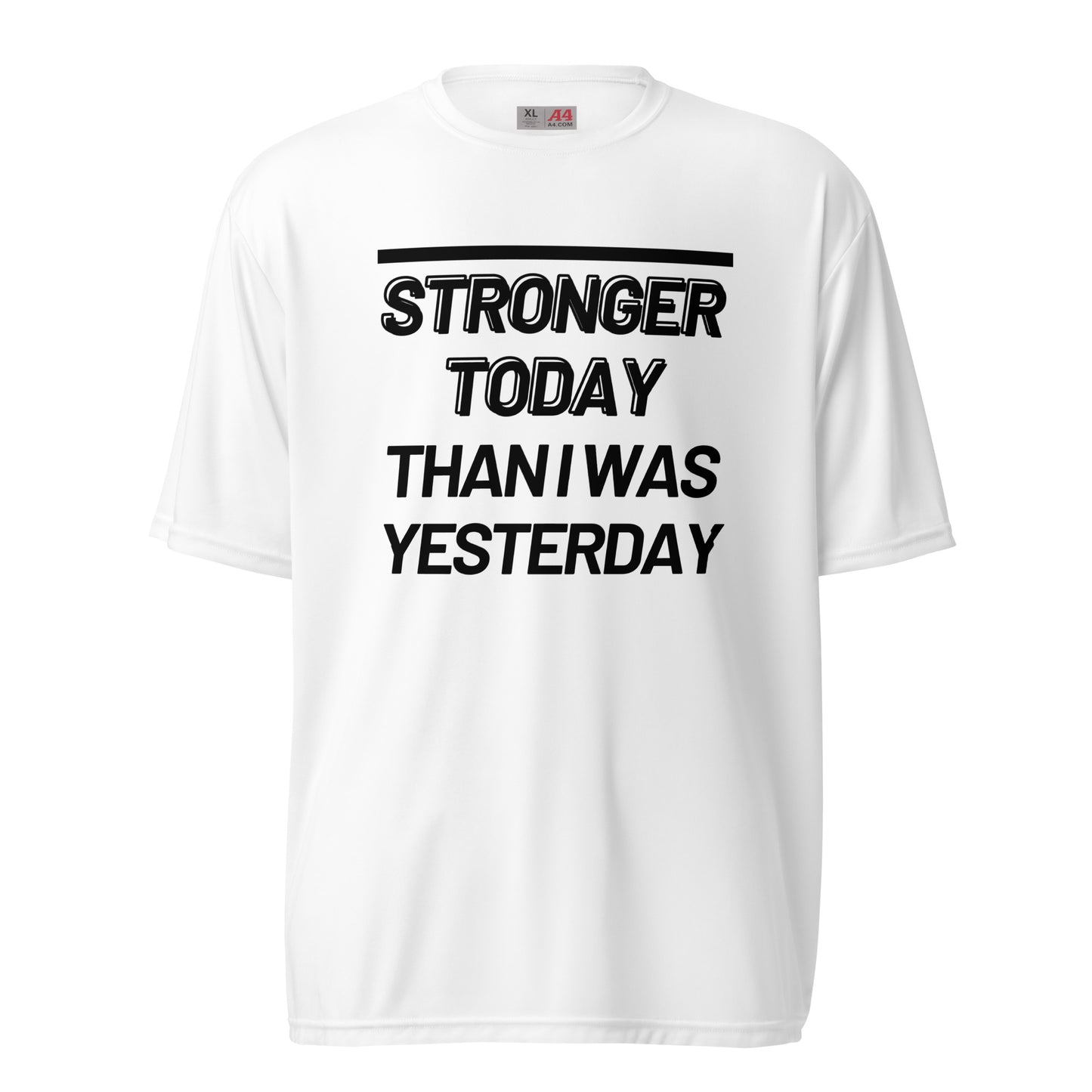 'Stronger Today' Performance Tee