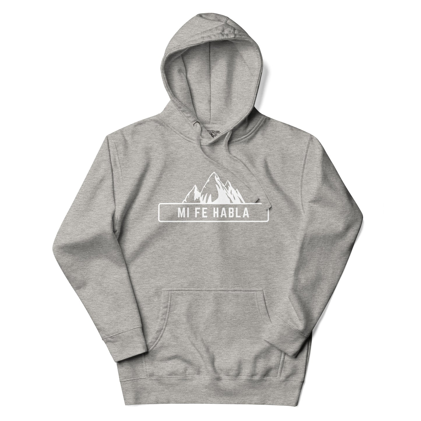 'Mi Fe Habla' Hoodie