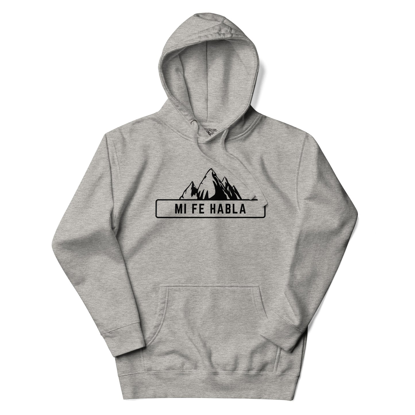 'Mi Fe Habla' Hoodie